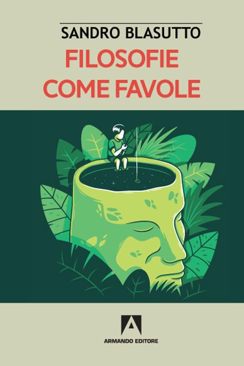 Filosofie come favole (Scaffale aperto) Philosophy