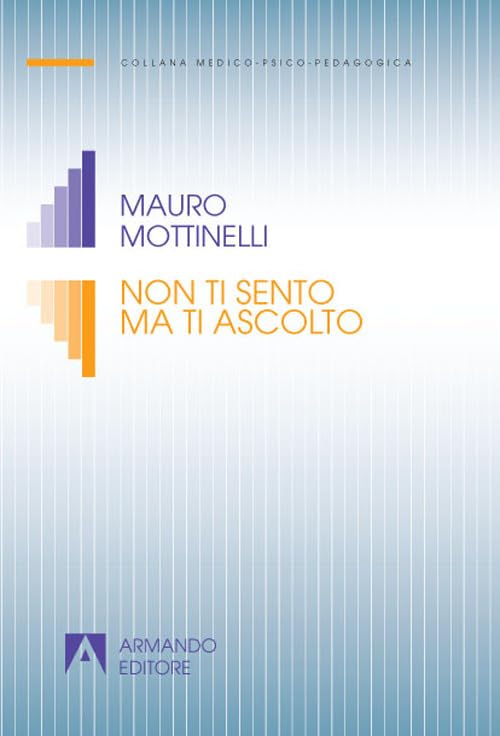Non ti sento ma ti ascolto book