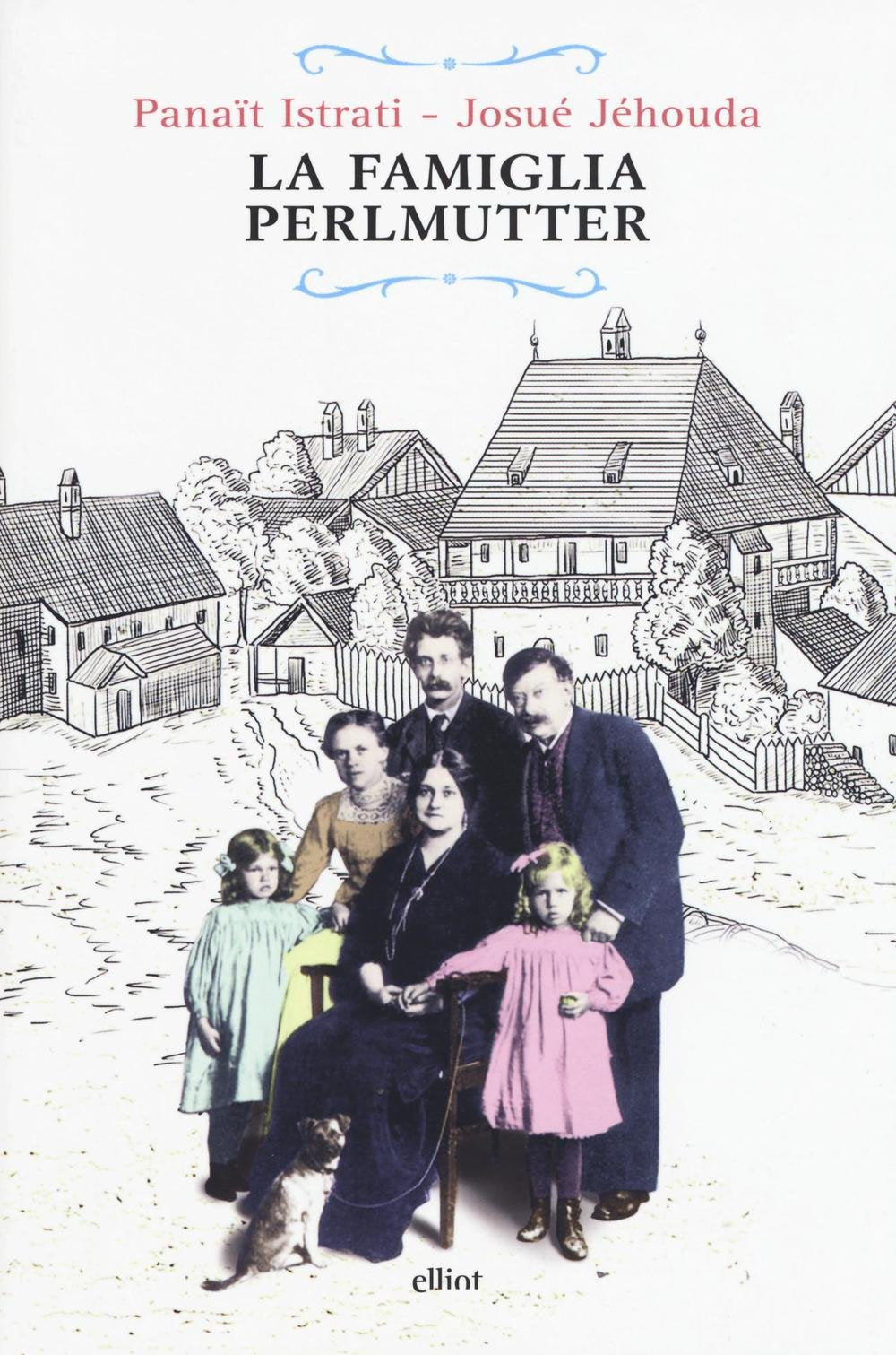 La famiglia Perlmutter (Raggi) Historical Fiction