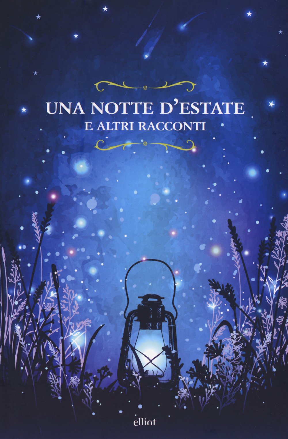 Una notte d'estate. E altri racconti (Raggi) Contemporary literature