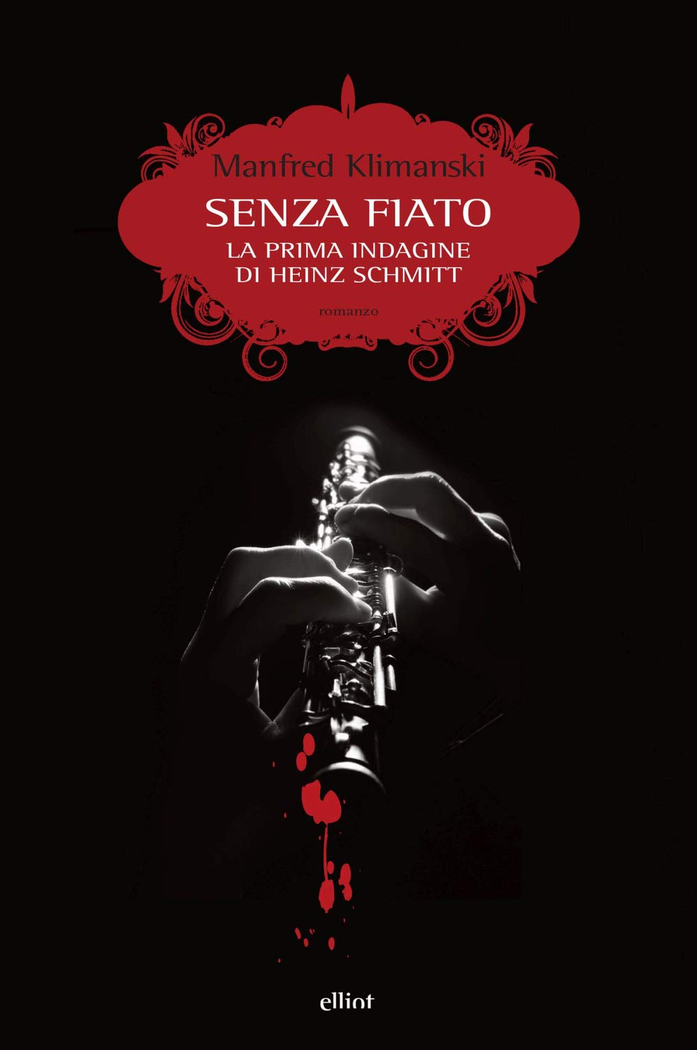 Senza fiato. La prima indagine di Heinz Schmitt (Scatti) Contemporary literature