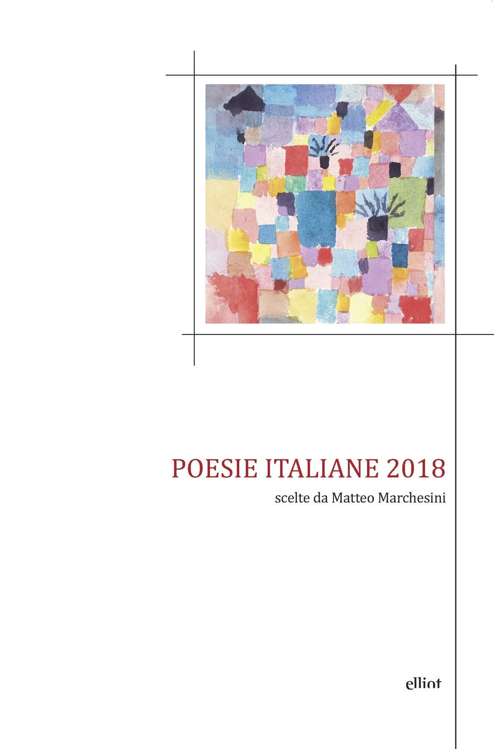 Poesie italiane 2018: scelte da Matteo Marchesini book