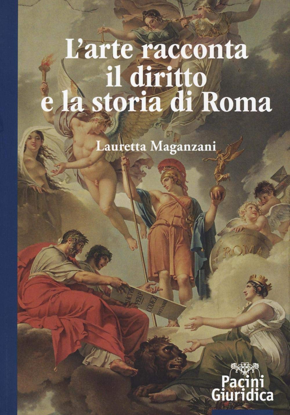 L'arte racconta il diritto e la storia di Roma Law