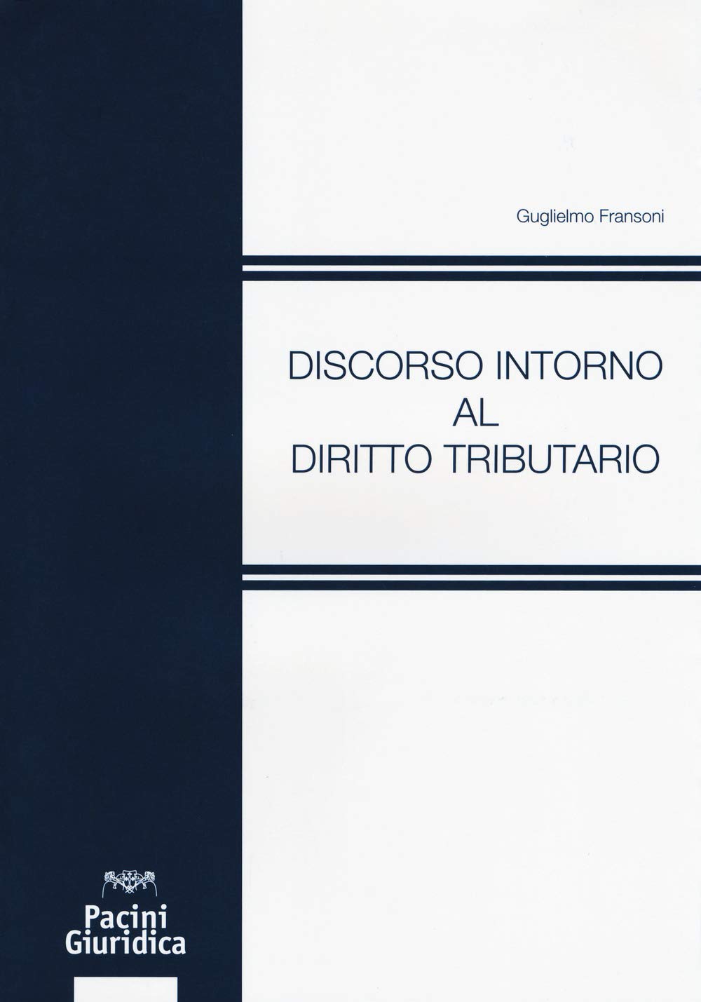 Discorso intorno al diritto tributario book