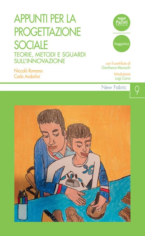 Appunti per la progettazione sociale. Teorie, metodi e sguardi sull'innovazione book