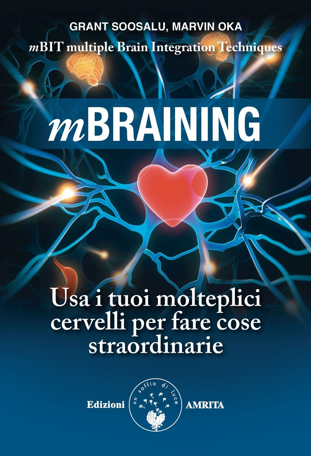 Mbraining. Usa i tuoi molteplici cervelli per fare cose straordinarie book