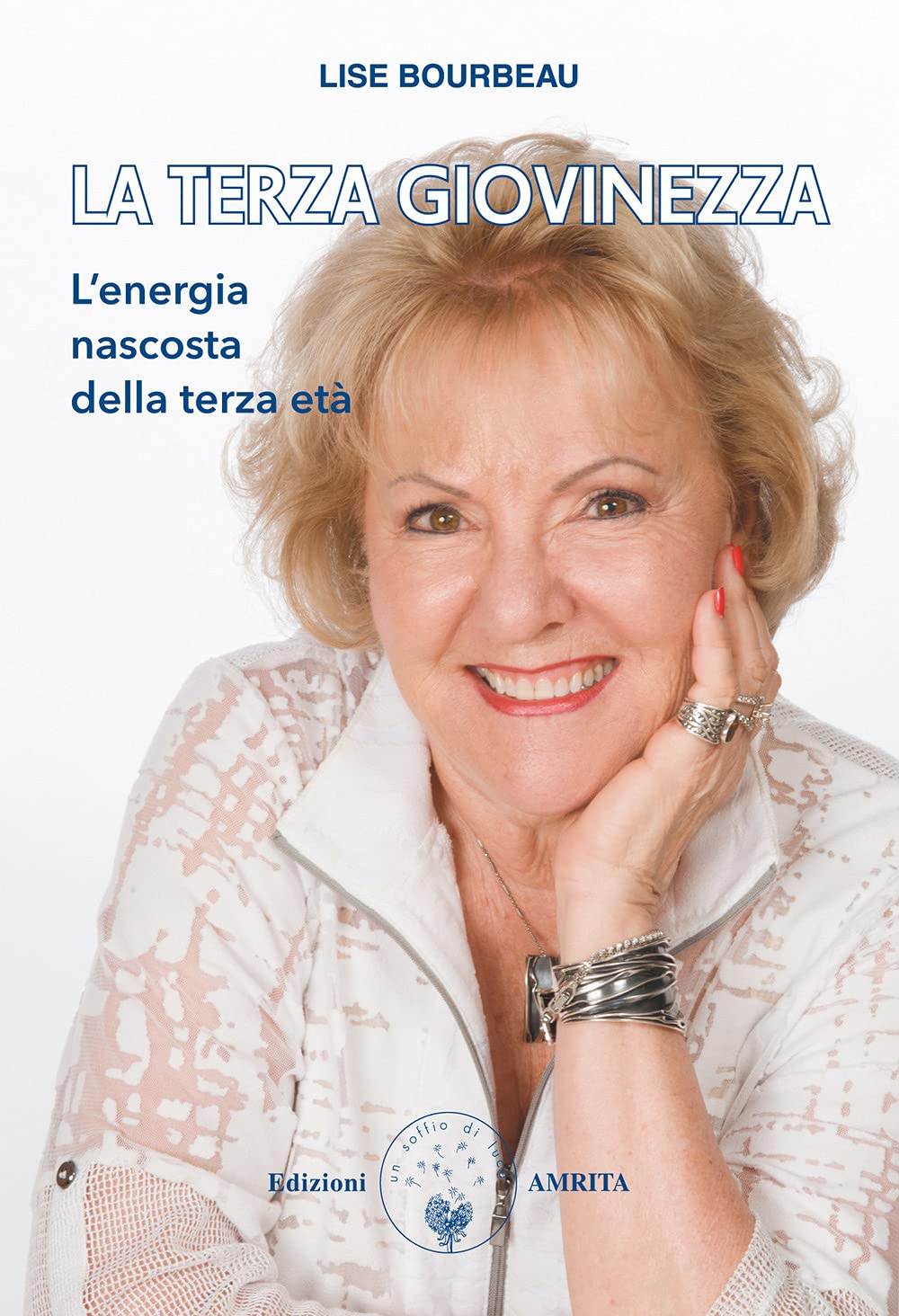 La terza giovinezza. L'energia nascosta della terza età book