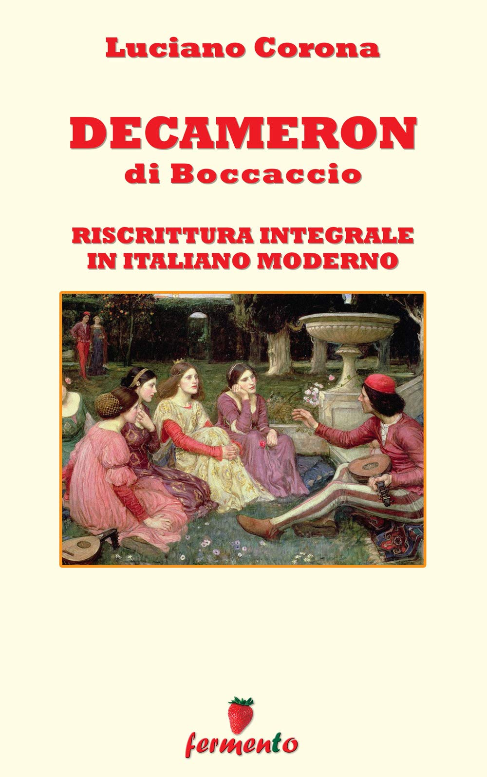Decameron riscrittura integrale in italiano moderno book