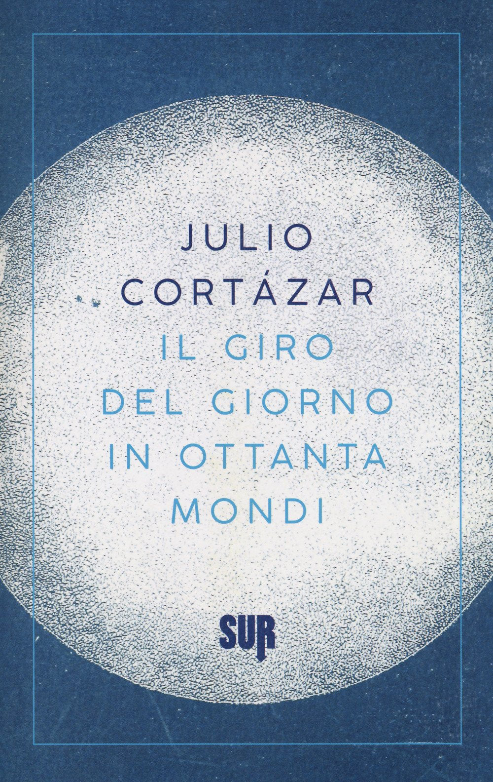 Il giro del giorno in ottanta mondi book