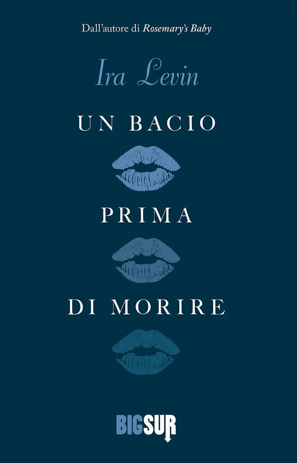 Un bacio prima di morire Contemporary literature Books