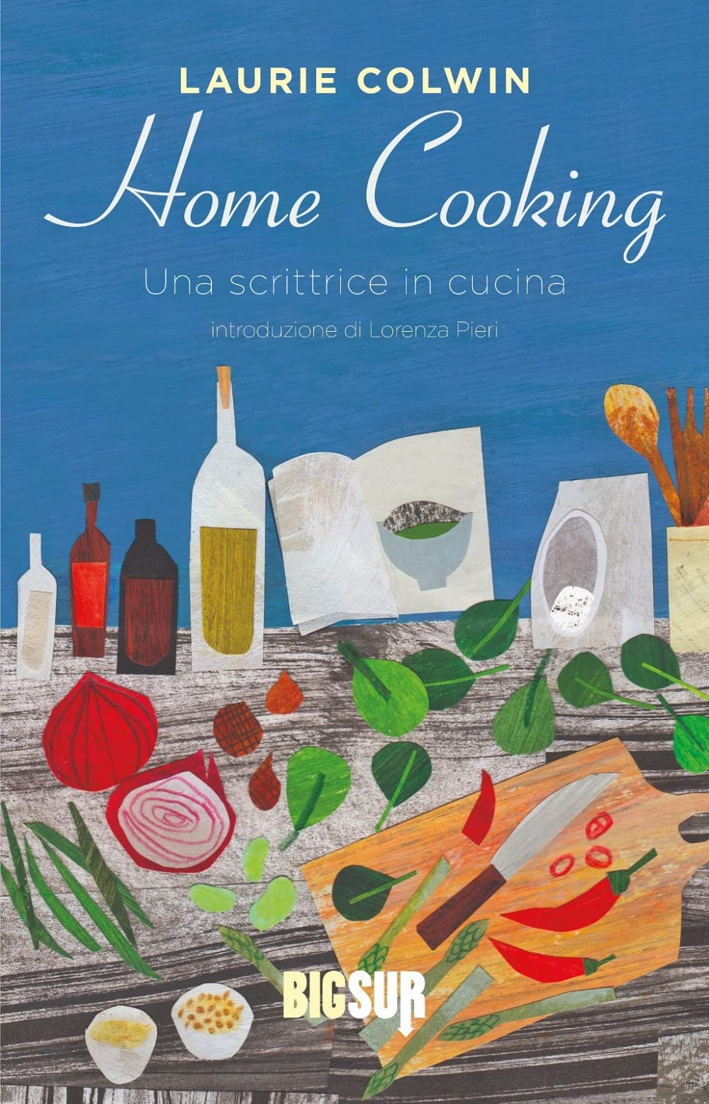 Home cooking. Una scrittrice in cucina book