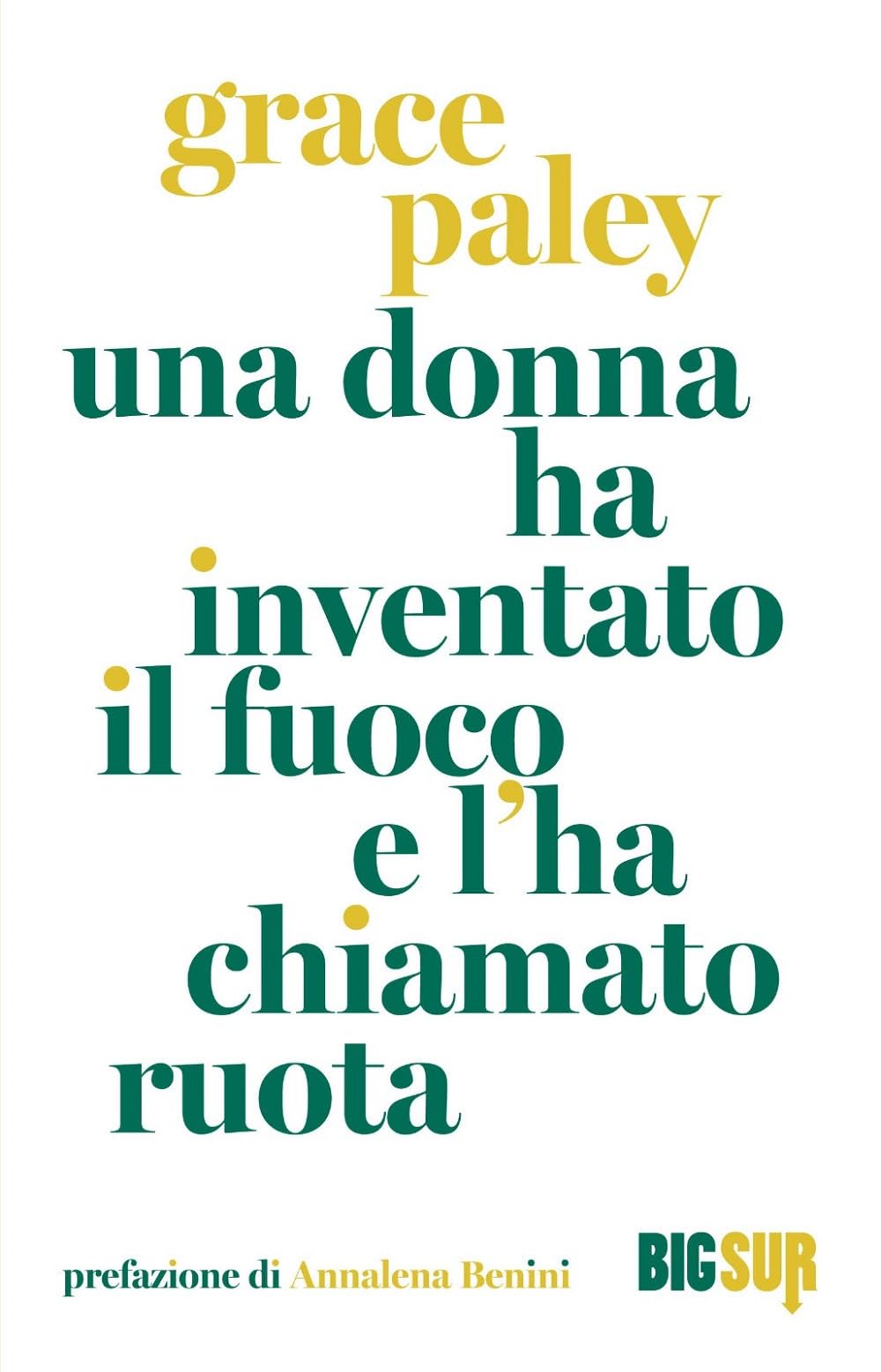 Una donna ha inventato il fuoco e l'ha chiamato ruota book