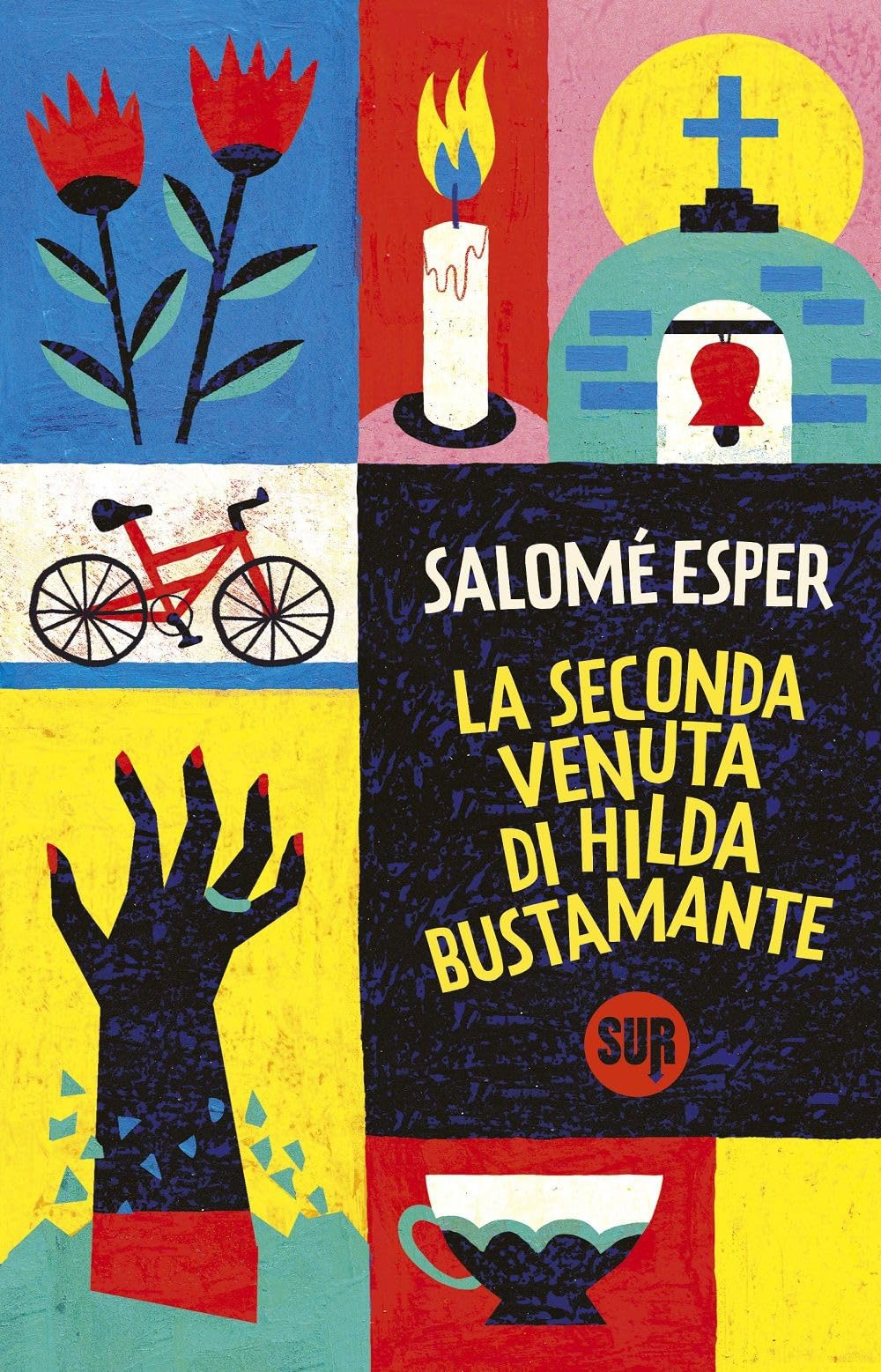 La seconda venuta di Hilda Bustamante (Collezione Sur) Contemporary literature