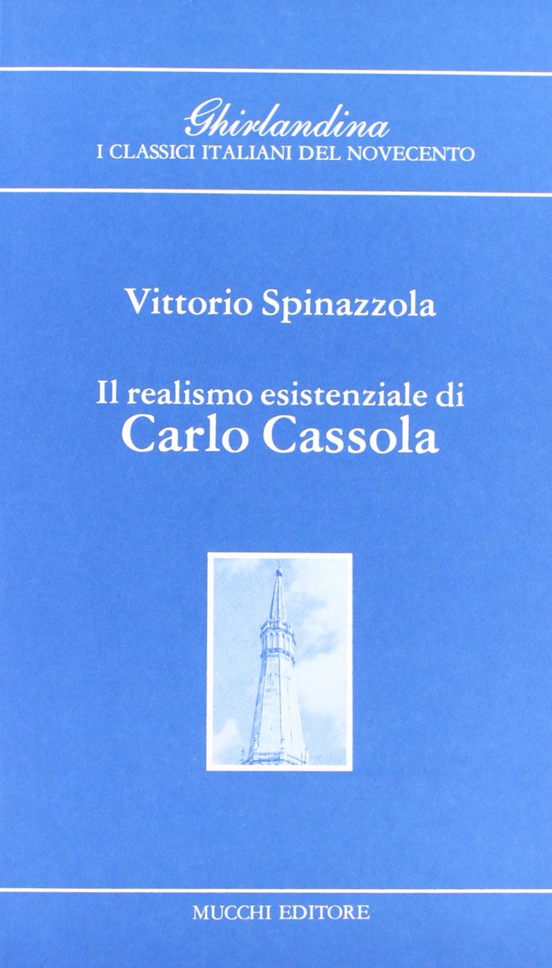 Il realismo esistenziale di Carlo Cassola book