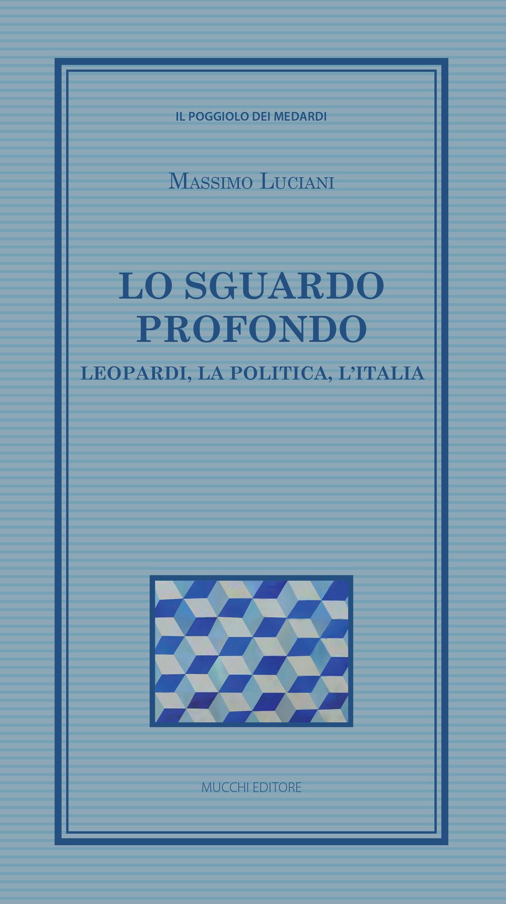 Lo sguardo profondo. Leopardi, la politica, l'Italia book