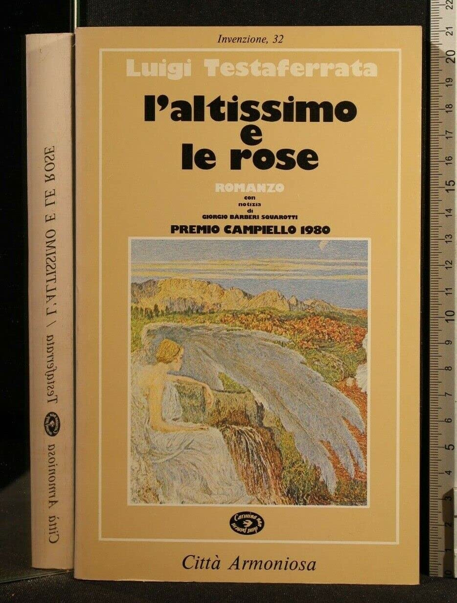 L' altissimo e le rose Books
