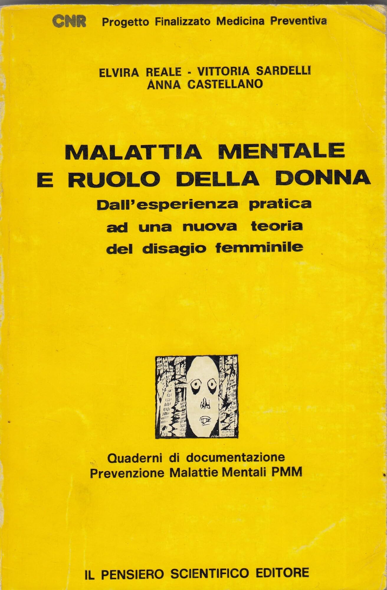 Malattia mentale e ruolo della donna. Dall'esperienza pratica ad una nuova teoria del disagio femminile book
