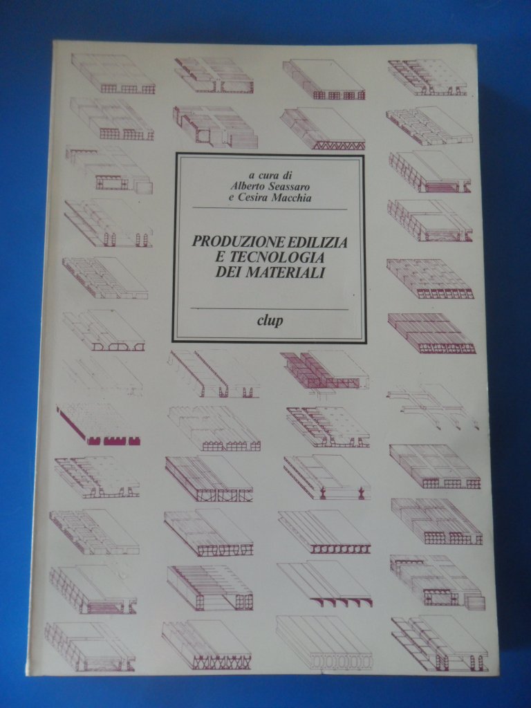 Produzione edilizia e tecnologia dei materiali book