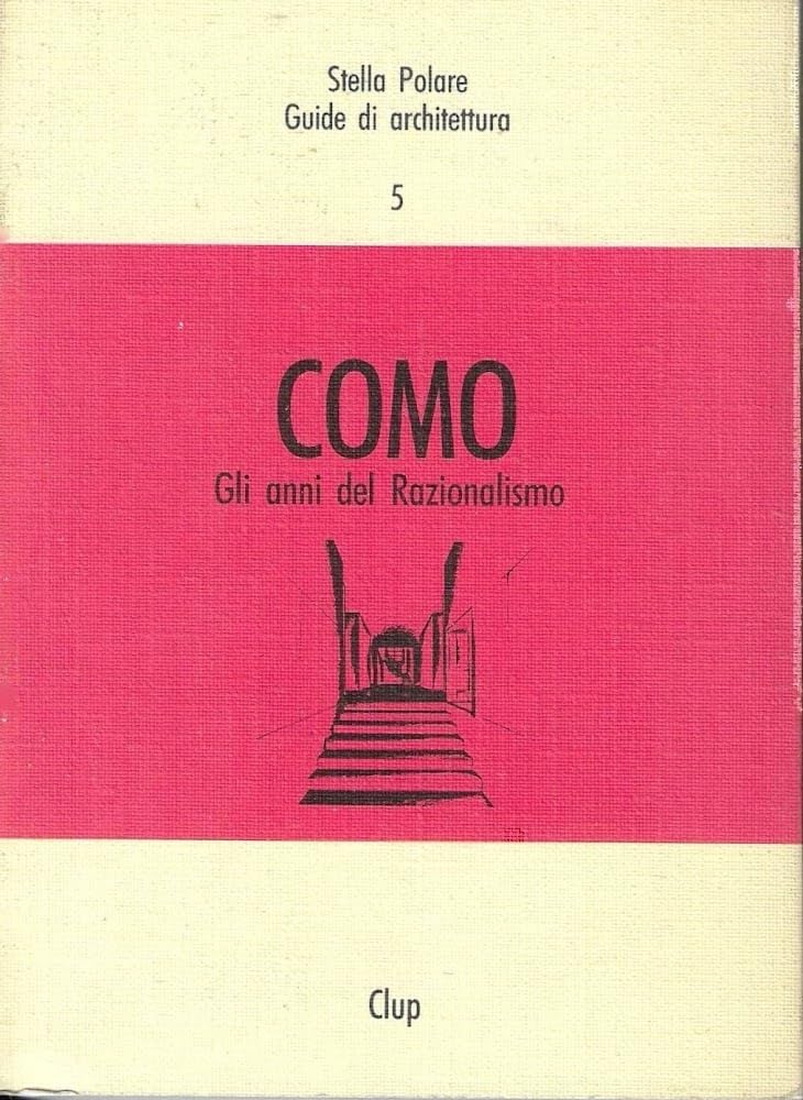 Como. Gli anni del razionalismo book
