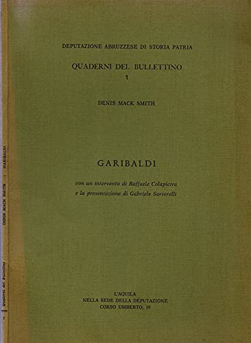 Garibaldi (Quaderni Dep.storia patria negli Abruzzi) Memories