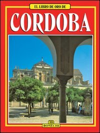 Cordova. Ediz. spagnola (Libro d'oro) Leisure, Home & Garden