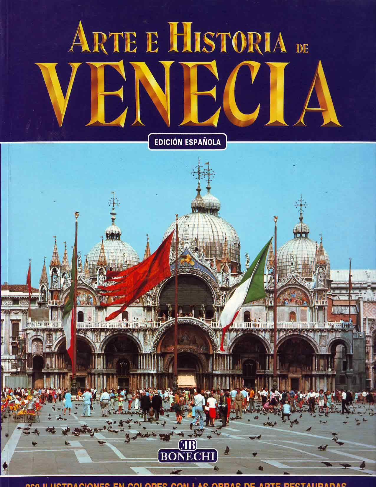 Arte e storia di Venezia. Ediz. spagnola book