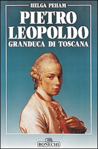 Pietro Leopoldo granduca di Toscana book