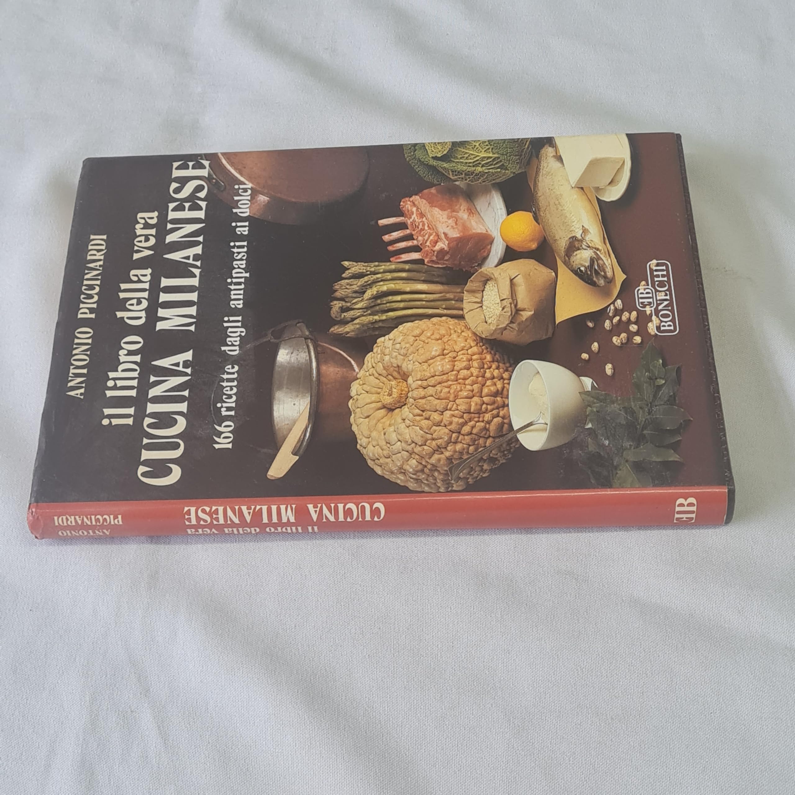 Il libro della vera cucina milanese book