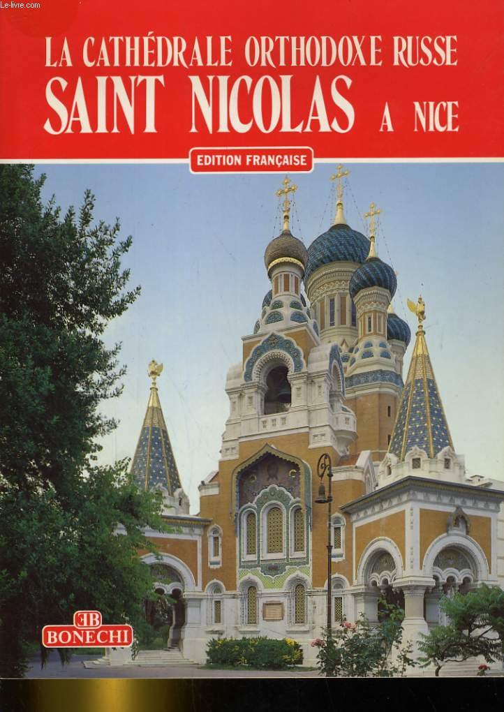 La cathédrale orthodoxe russe Saint Nicholas à Nice book