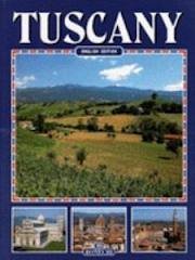 Tuscany: A Glorious Journey into the Culture, the Art and the Traditions of the World's Most Beautiful Region (Tourist classics) Arts & Music