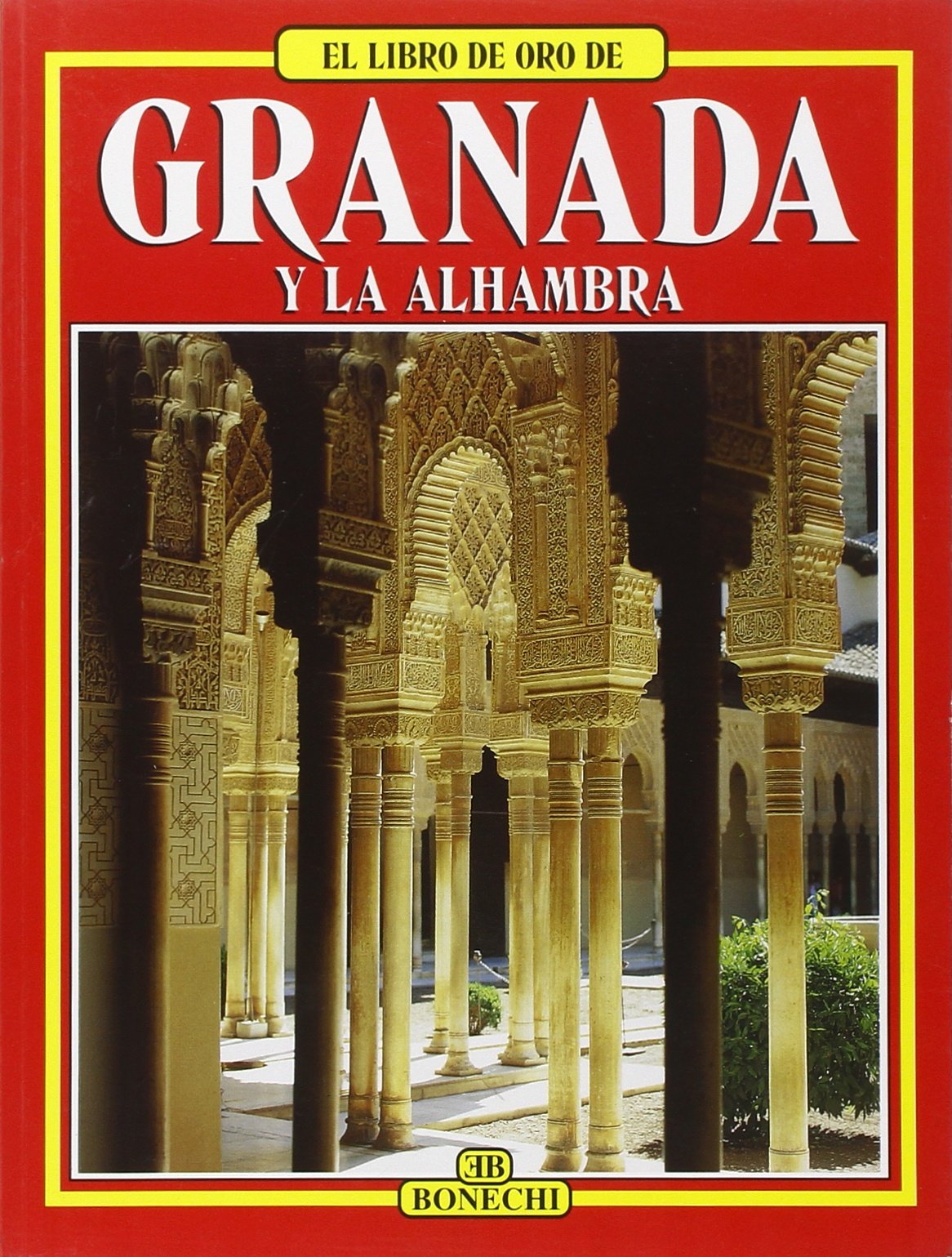 Granada e l'Alhambra. Ediz. spagnola (Libro d'oro) Leisure, Home & Garden