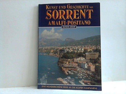 Sorrento, Amalfi, Positano. Ediz. tedesca (Arte e storia) Leisure, Home & Garden