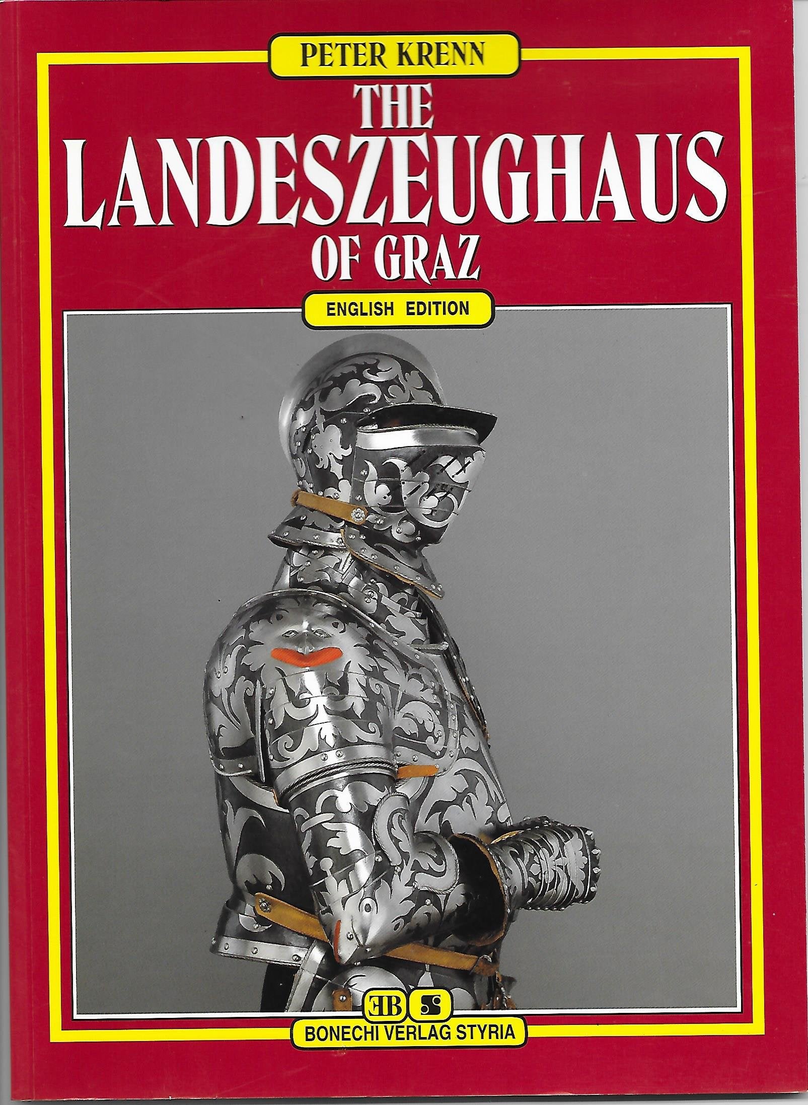 Il landeszeughaus di Graz. Ediz. inglese (Classici per il turismo) Leisure, Home & Garden