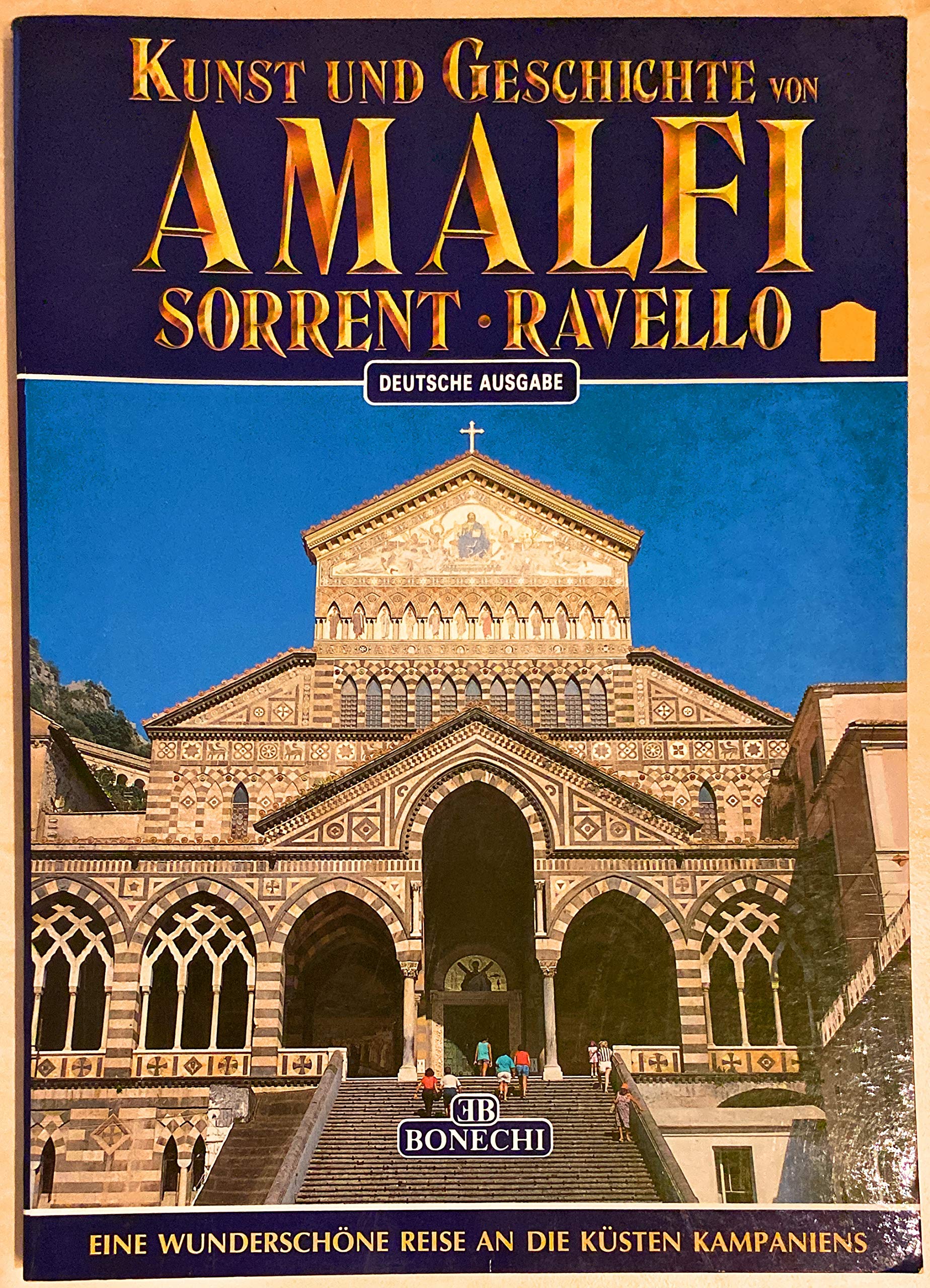 Kunst und Geschichte von Amalfi, Sorrento, Ravello (Arte e storia) Politics & History