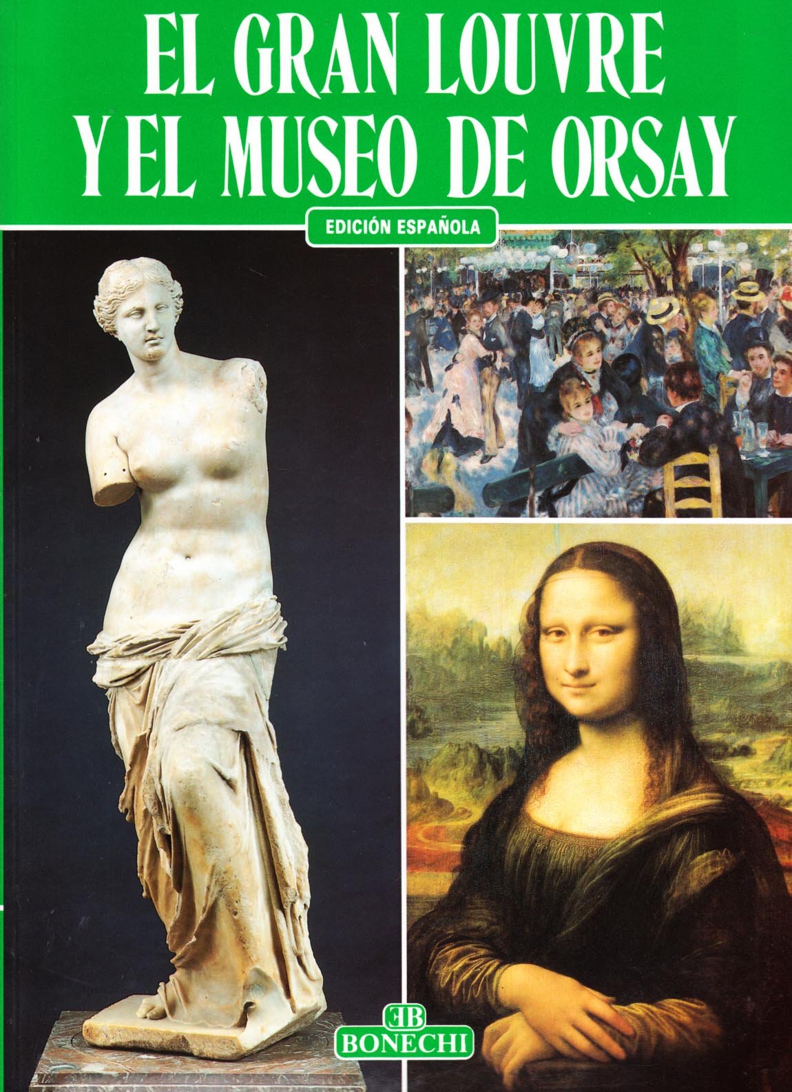 El Grand Louvre y el Museo de Orsay (Classici per il turismo) Leisure, Home & Garden