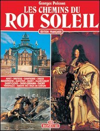 Les Chemins du Roi Soleil book