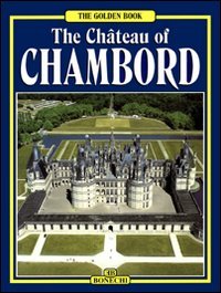 Chateau of Chambord (Libro d'oro) Architecture