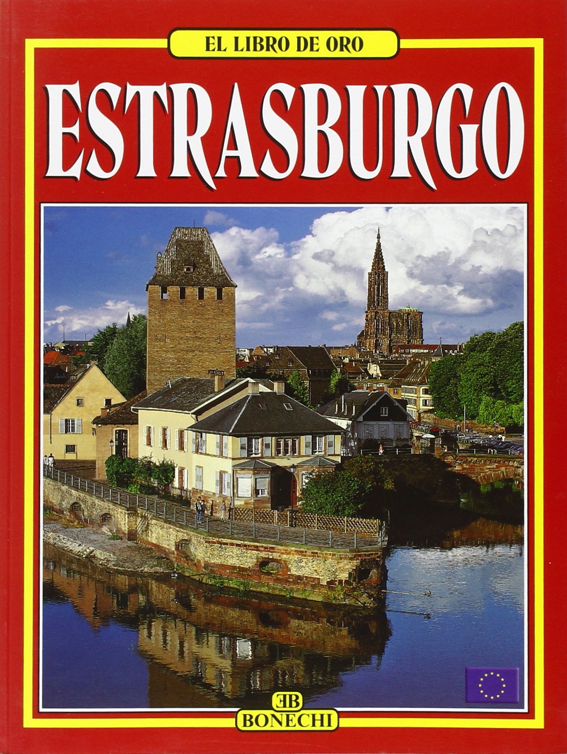Strasburgo. Ediz. spagnola (Libro d'oro) Leisure, Home & Garden