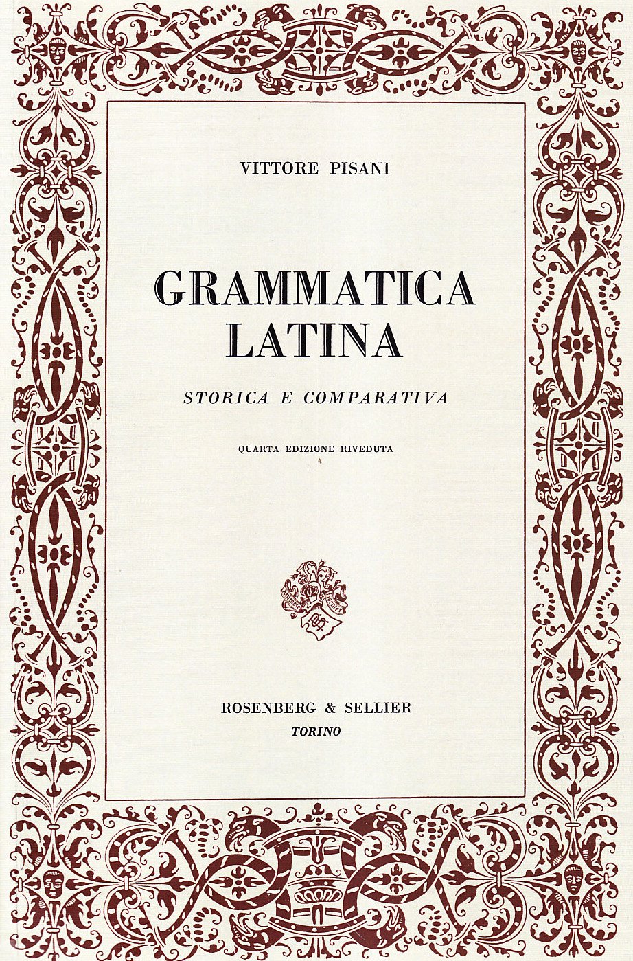 Grammatica latina storia e comparativa (Opere di Vittore Pisani) Social Sciences