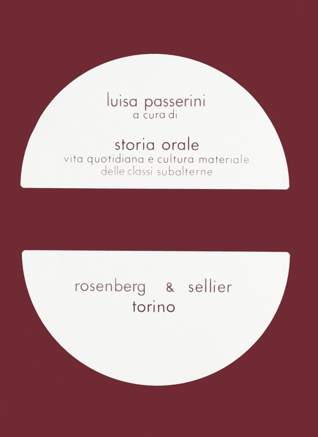 Storia orale. Via quotidiana e cultura materiale delle classi subalterne book