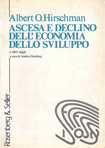 Ascesa e declino dell'economia dello sviluppo book