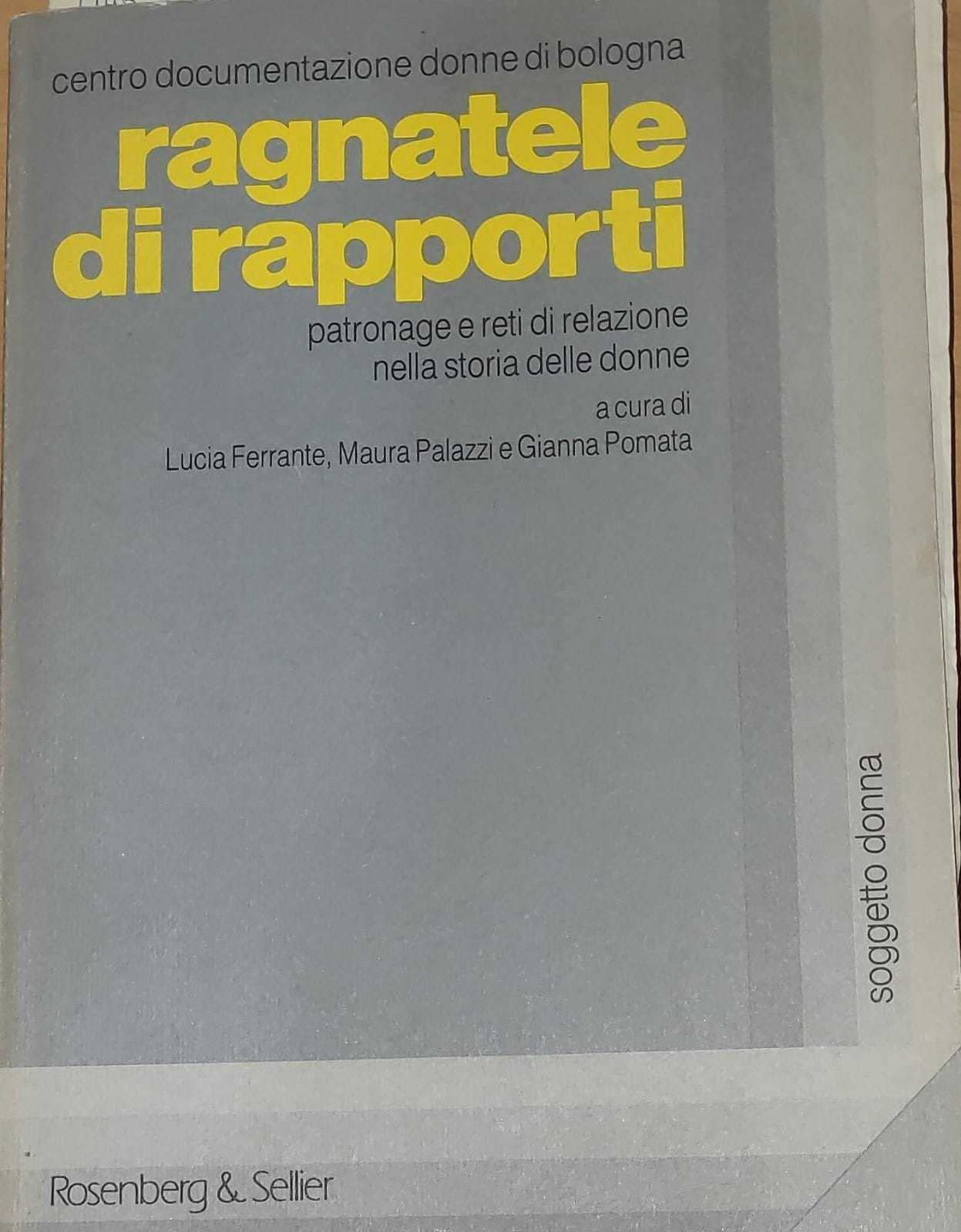 Ragnatele di rapporti. Patronage e reti di relazione nella storia delle donne book