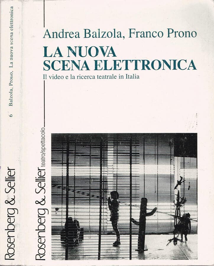 La nuova scena elettronica. Il video e la ricerca teatrale in Italia book