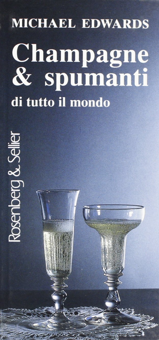 Champagne & spumanti di tutto il mondo book