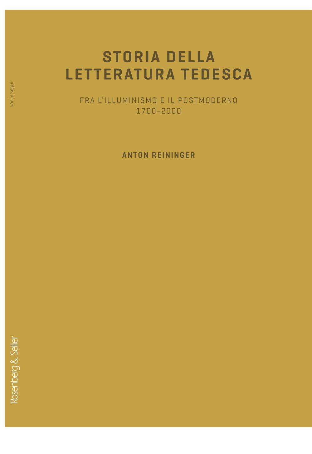 Storia della letteratura tedesca. Fra l'illuminismo e il postmoderno 1700-2000 book
