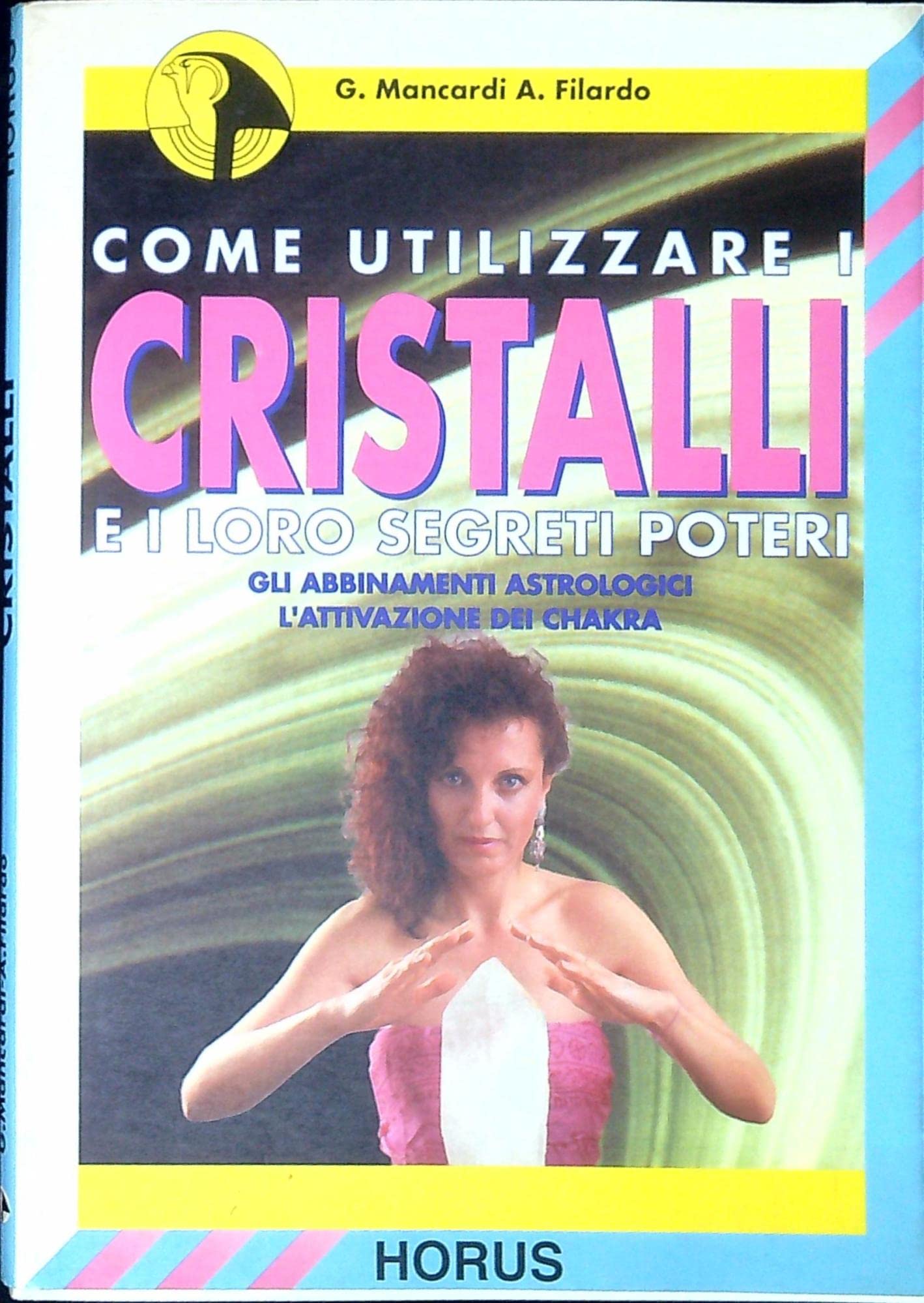 Cristalli. I loro segreti poteri book
