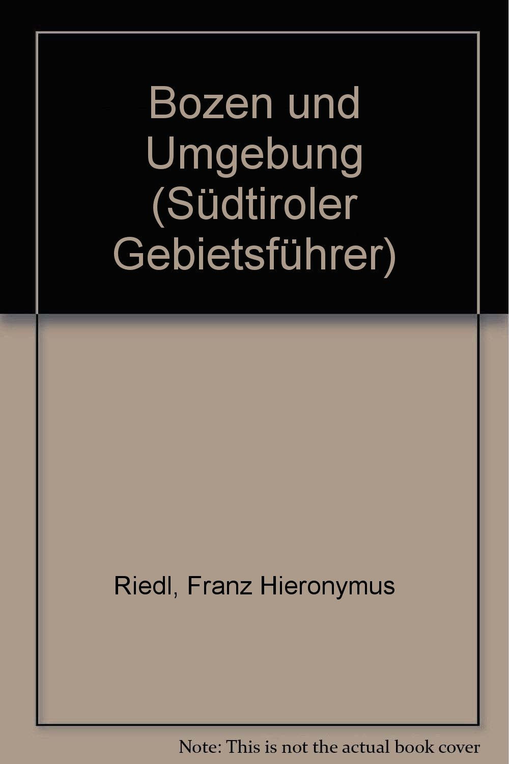 Bozen und Umgebung (Südtiroler Gebietsführer) Leisure, Home & Garden