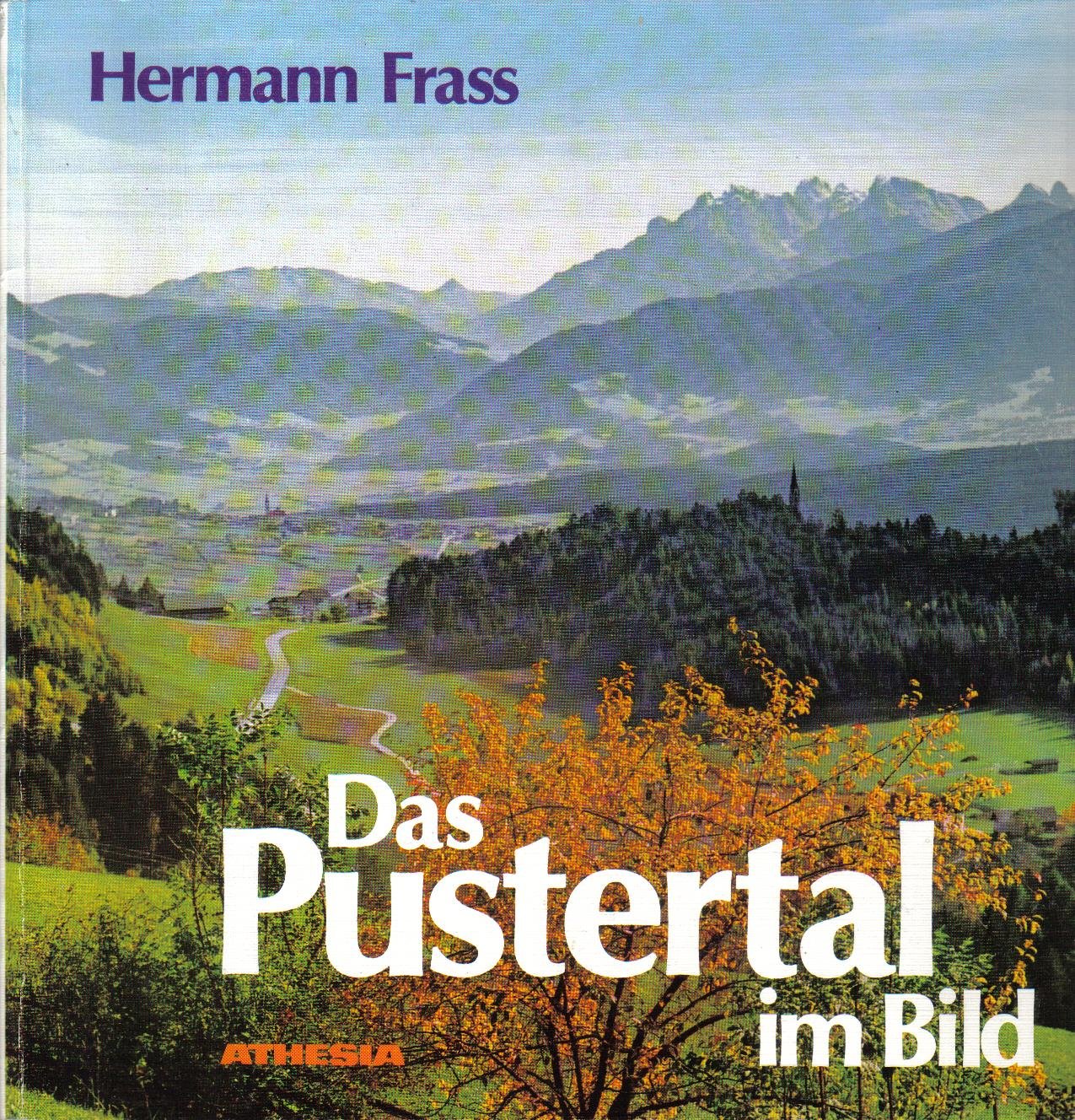 Das Pustertal im Bild: Begegnung mit Südtirols "Grünem Tal" Leisure, Home & Garden
