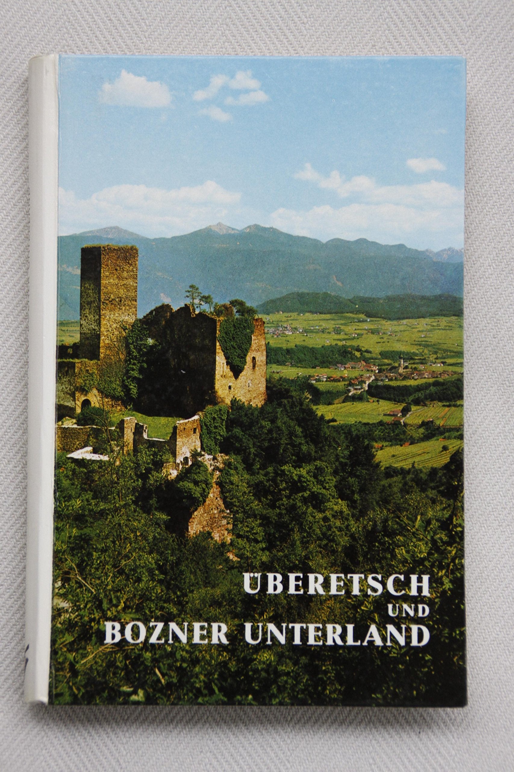 Überetsch und Bozner Unterland: Landschaft und Leben im unteren Etschtal. Ein Streifzug von Sigmundskron bis zur Salurner Klause (Südtiroler Landeskunde) Leisure, Home & Garden