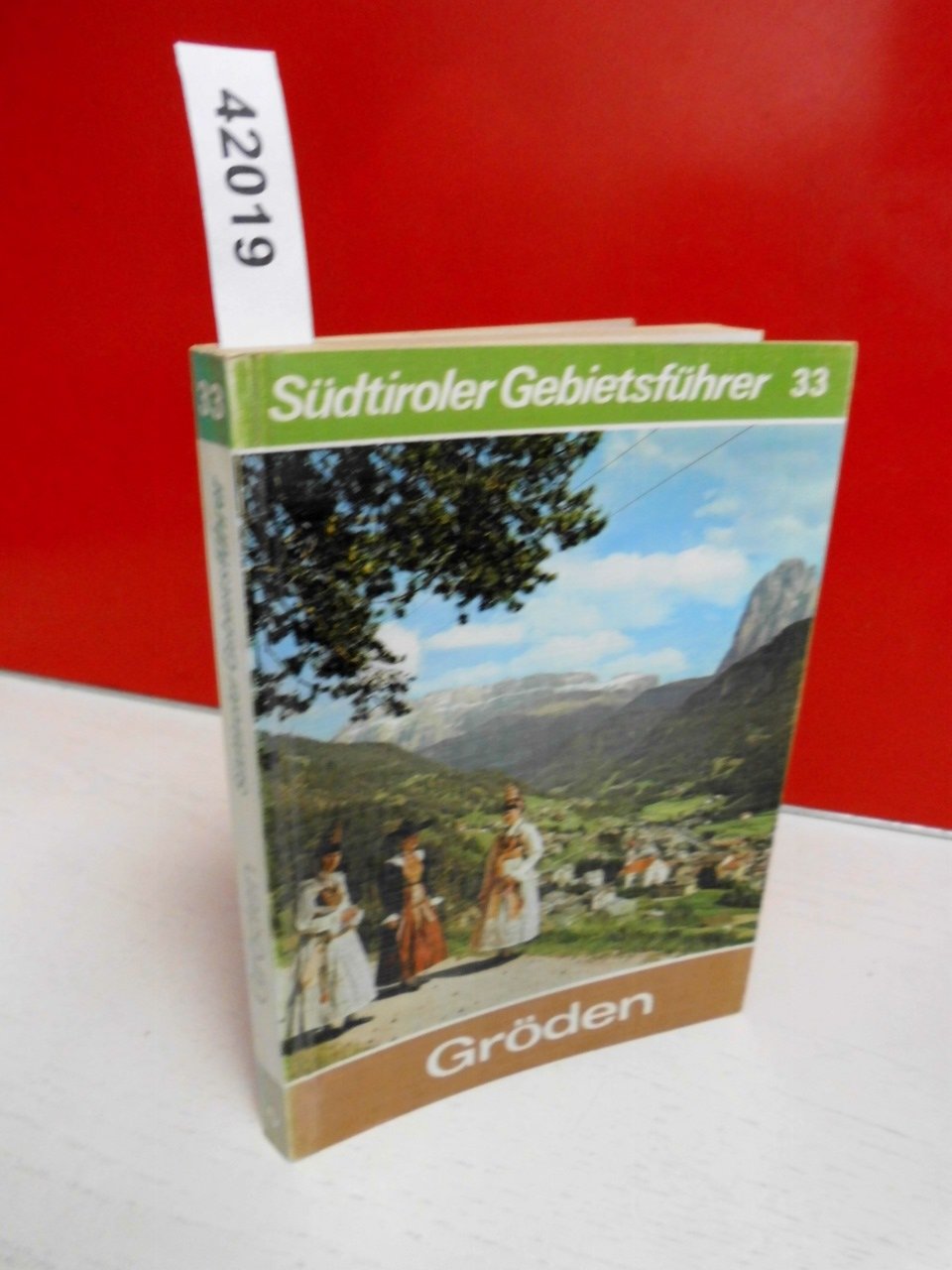 Gröden: St. Ulrich, St. Christina, Wolkenstein, Pufels, Überwasser, Runggadisch (Südtiroler Gebietsführer) Leisure, Home & Garden